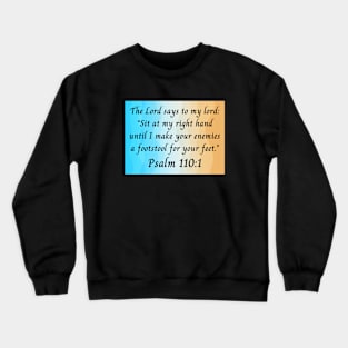 Bible Verse Psalm 110:1 Crewneck Sweatshirt